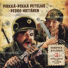 Pedro Hietanen ja Pirkka Pekka Petelius
