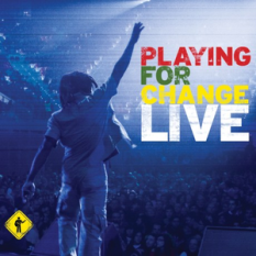 Playing For Change Live